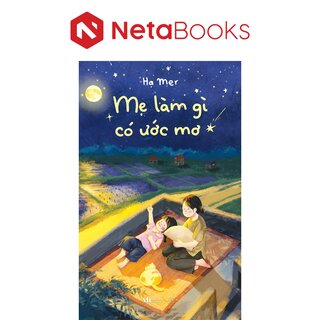 Mẹ Làm Gì Có Ước Mơ - Hạ Mer