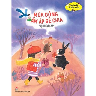 Vui Suốt Cả Bốn Mùa - Mùa Đông Ấm Áp Sẻ Chia