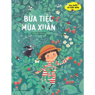 Vui Suốt Cả Bốn Mùa - Bữa Tiệc Mùa Xuân