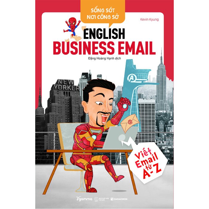 Sống Sót Nơi Công Sở - English Business Email - Viết Email Từ A-Z