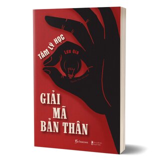 Tâm Lý Học - Giải Mã Bản Thân