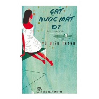 Gạt Nước Mắt Đi