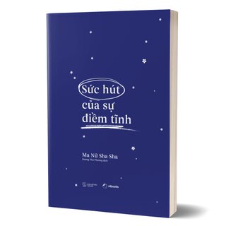 Sức Hút Của Sự Điềm Tĩnh