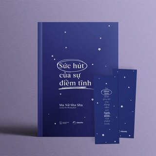 Sức Hút Của Sự Điềm Tĩnh