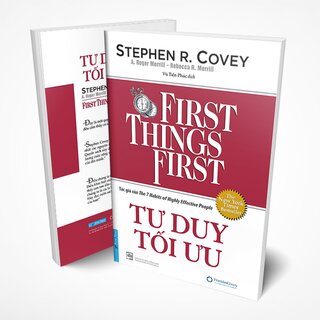 Tư Duy Tối Ưu - First Things First