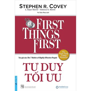 Tư Duy Tối Ưu - First Things First