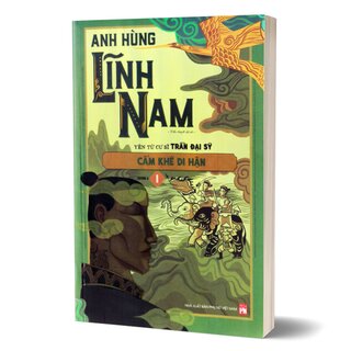 Anh Hùng Lĩnh Nam - Cẩm Khê Di Hận - Phần 3 (Bộ 2 Quyển)