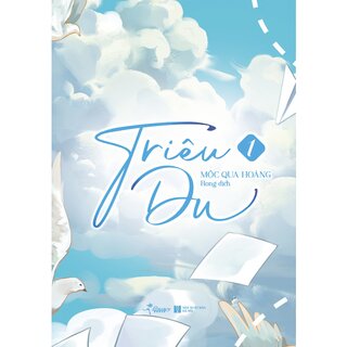 Triêu Du - Tập 1