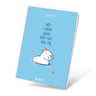 Việc Chẳng Đáng Bận Tâm Đâu Mà