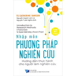 Nhập Môn Phương Pháp Nghiên Cứu - Hướng Dẫn Thực Hành Cho Người Làm Nghiên Cứu