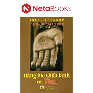Năng Lực Chữa Lành Của Tâm