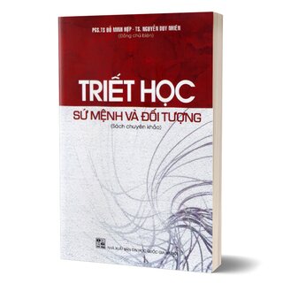 Triết Học - Sứ Mệnh Và Đối Tượng