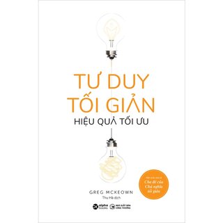 Tư Duy Tối Giản Hiệu Quả Tối Ưu