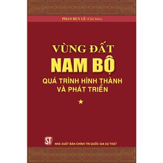 Vùng Đất Nam Bộ - Quá Trình Hình Thành Và Phát Triển (Bộ Hộp)