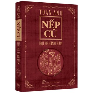 Nếp Cũ - Hội Hè Đình Đám