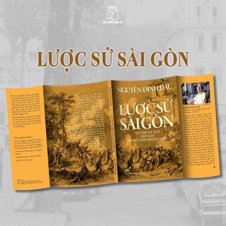 Lược Sử Sài Gòn - Từ Đầu Thế Kỷ Xvii Đến Khi Pháp Xâm Chiếm (1859)