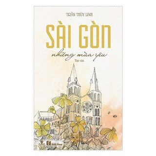 Sài Gòn Những Mùa Yêu