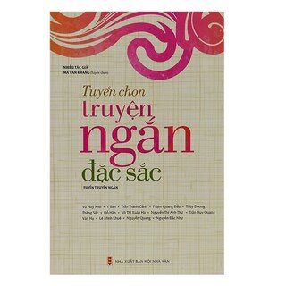 Tuyển Chọn Truyện Ngắn Đặc Sắc