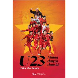 U23 - Những Chuyện Chưa Kể