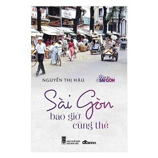 Sài Gòn Bao Giờ Cũng Thế