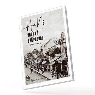 Hà Nội - Quán Xá Phố Phường