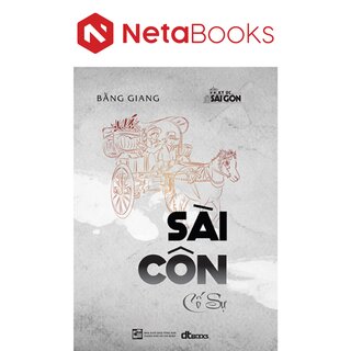 Sài Côn Cố Sự