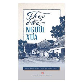 Theo Dấu Người Xưa