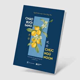 Chào Buổi Sáng - Chúc Ngủ Ngon