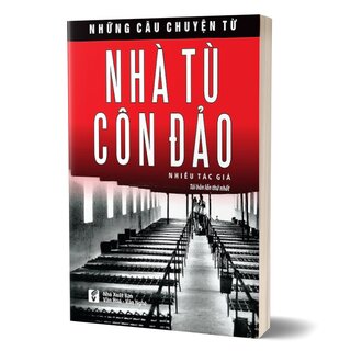 Những Câu Chuyện Từ Nhà Tù Côn Đảo