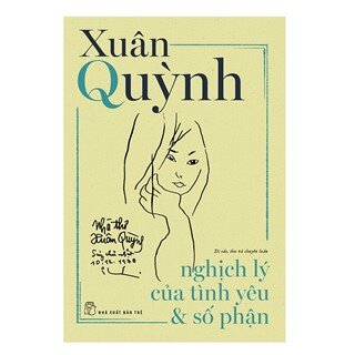 Xuân Quỳnh - Nghịch Lý Của Tình Yêu Và Số Phận