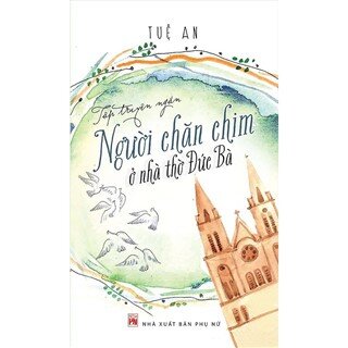 Người Chăn Chim Ở Nhà Thờ Đức Bà