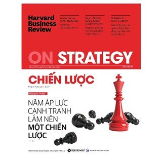 Harvard Business Review - ON STRATEGY - Chiến Lược