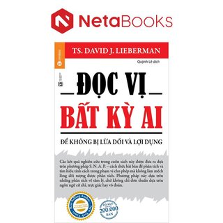 Đọc Vị Bất Kỳ Ai - Để Không Bị Lừa Dối Và Lợi Dụng