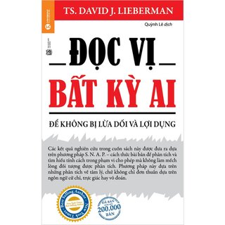 Đọc Vị Bất Kỳ Ai - Để Không Bị Lừa Dối Và Lợi Dụng