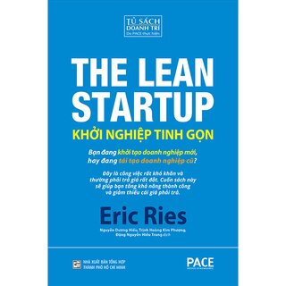Khởi Nghiệp Tinh Gọn - The Lean Startup (Bìa Cứng)