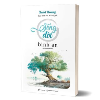 Sống Đời Bình An - Tái Bản 2023