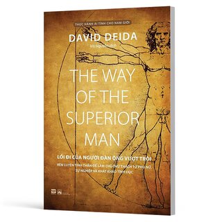 Lối Đi Của Người Đàn Ông Vượt Trội - David Deida