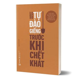 Tự Đào Giếng Trước Khi Chết Khát