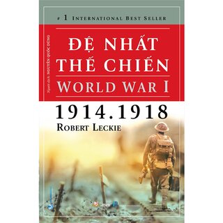 Đệ Nhất Thế Chiến - World War I (1914-1918)
