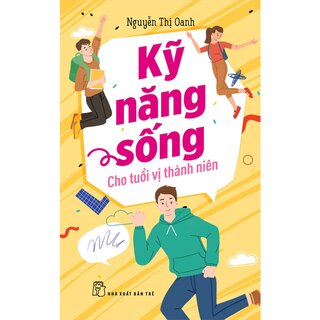 Kỹ Năng Sống Cho Tuổi Vị Thành Niên