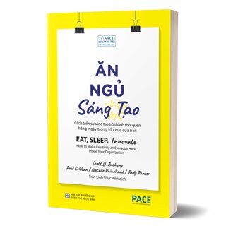 Ăn, Ngủ, Sáng Tạo - Eat, Sleep, Innovate