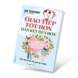 Giao Tiếp Tốt Hơn Gắn Kết Bền Lâu