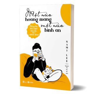 Một Nửa Hoang Mang, Một Nửa Bình An