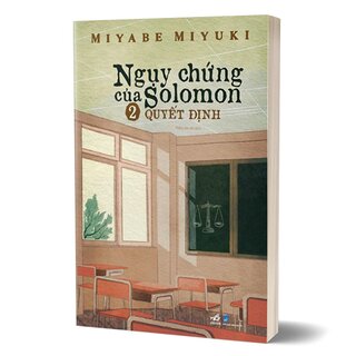 Ngụy Chứng Của Solomon - Tập 2: Quyết Định