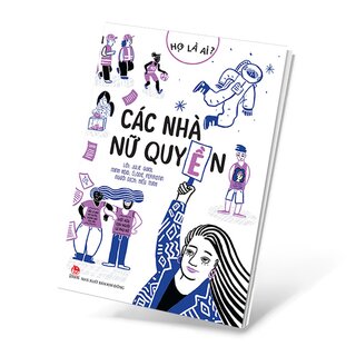 Họ Là Ai? - Các Nhà Nữ Quyền