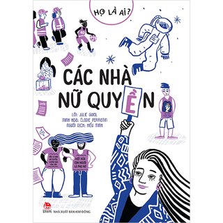 Họ Là Ai? - Các Nhà Nữ Quyền