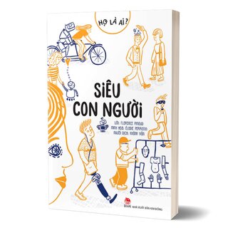 Họ Là Ai? - Siêu Con Người