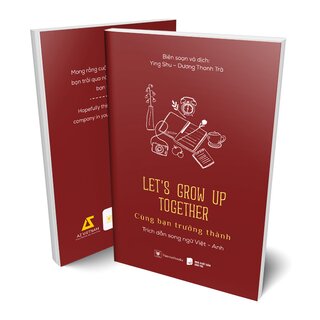 Let’s Grow Up Together - Cùng Bạn Trưởng Thành