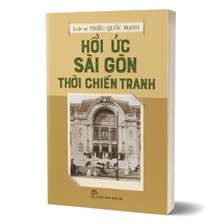 Hồi Ức Sài Gòn Thời Chiến Tranh
