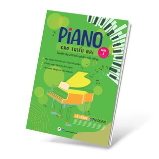 Piano Cho Thiếu Nhi - Tuyển Tập 220 Tiểu Phẩm Nổi Tiếng - Phần 3